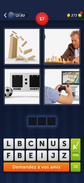 4 Images 1 Mot Niveau 17 1 4 images 1 mot Niveau 17 JEU